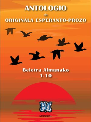 cover image of Antologio de Originala Esperanto-Prozo (Beletra Almanako 1--10)